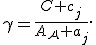 \gamma = \frac{C+c_{j}}{A_{\mathcal{A}}+a_j}.